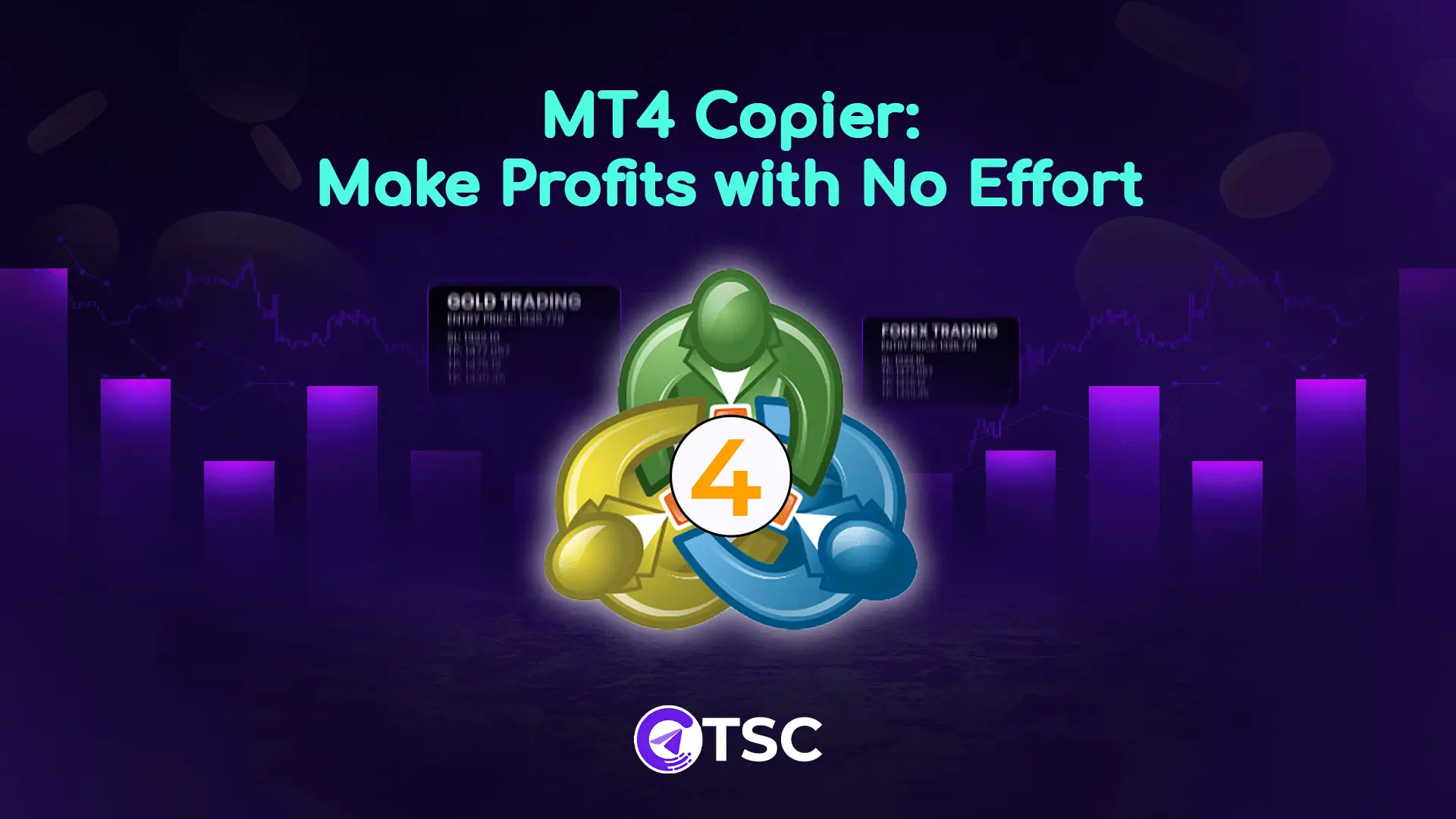 MT4 Copier Make Profits with No Effort!