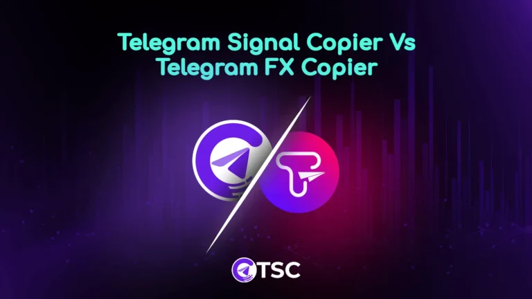 TSC vs Telegram FX Copier