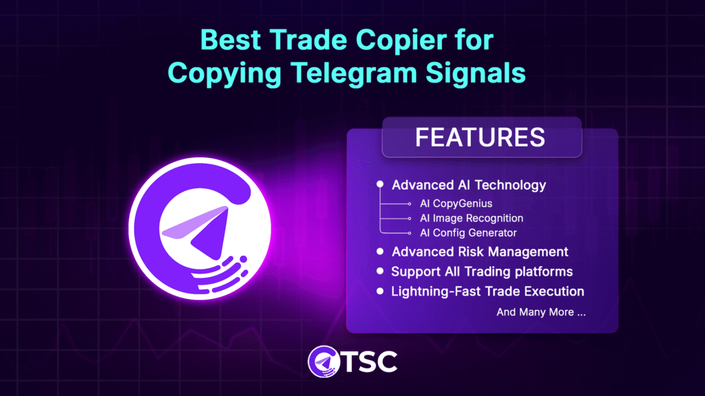 Best Trade Copier for Copying Telegram Signals