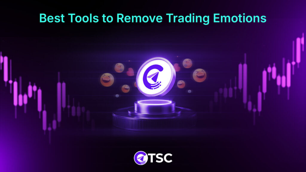 Best Tools to Remove Trading Emotions